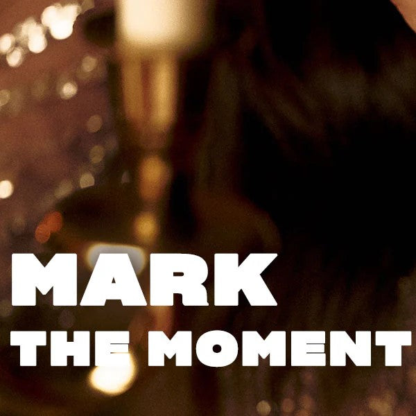 Mark The Moment